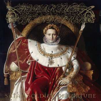 LP Departure Chandelier: Satan Soldier Of Fortune CLR