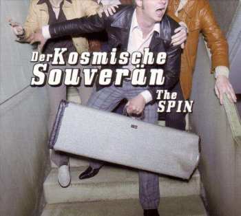 CD Der Kosmische Souverän: The Spin