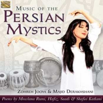 CD Derakhshani,majid / Jooya,zohreh: Music Of The Persian Mystics