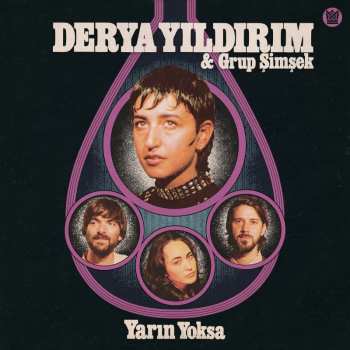 CD Derya Yildirim & Grup Simsek: Yarin Yoksa