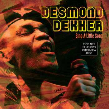 2CD/DVD/Coffret Desmond Dekker: Sing A Little Song