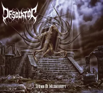 Desolator: Spawn Of Misanthropy