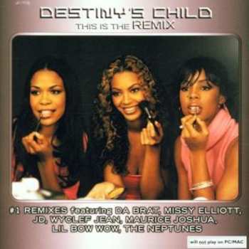 Album Destiny's Child: This Is The Remix