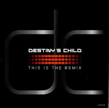 CD Destiny's Child: This Is The Remix