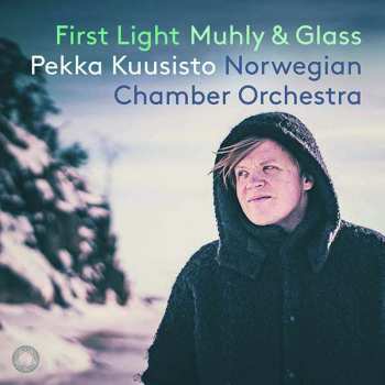 CD Det Norske Kammerorkester: First Light: Muhly & Glass