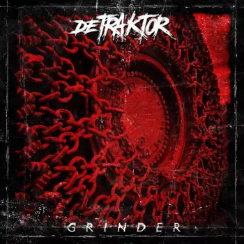 DeTraktor: Grinder