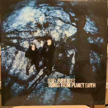 LP Deux Furieuses: Songs From Planet Earth