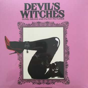 EP Devil's Witches: Guns, Drugs And Filthy Pictures CLR | LTD | PIC