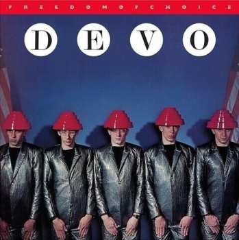 LP Devo: Freedom Of Choice LTD
