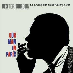 LP Dexter Gordon: Our Man In Paris