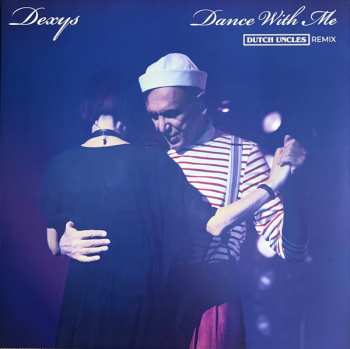 LP Dutch Uncles: Dance With Me (Dutch Uncles Remix) CLR