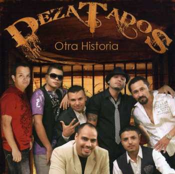 CD Dezatados: Otra Historia