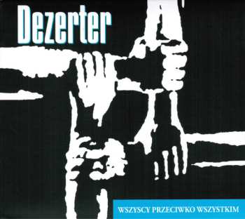 CD Dezerter: Wszyscy Przeciwko Wszystkim DIGI