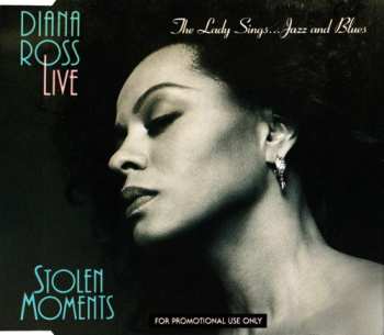 CD Diana Ross: Diana Ross Live - Stolen Moments: The Lady Sings...Jazz And Blues