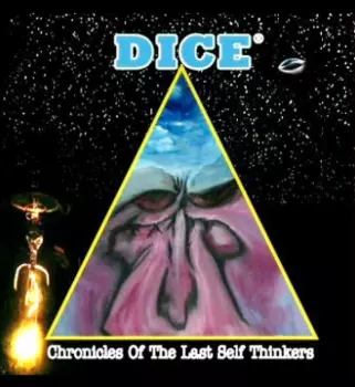 Dice: Chronicles Of The Last Self Thinkers