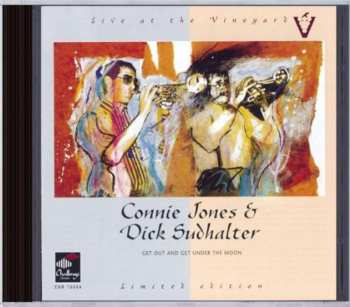 CD Connie Jones: Get Out And Get Under The Moon LTD