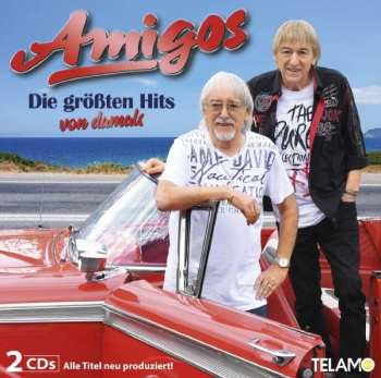 2CD Amigos: Die Größten Hits Von Damals