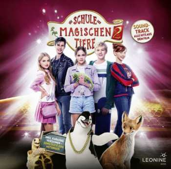 CD Die Schule Der Magischen Tiere: Die Schule Der Magischen Tiere 2 - Der Soundtrack Zum Film