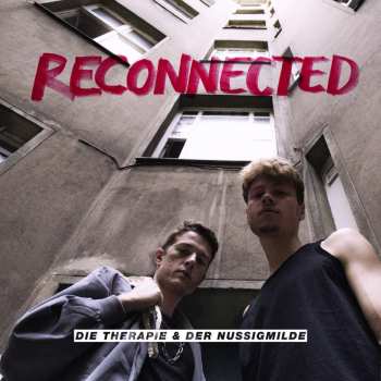 Album Die Therapie & Der Nussigmilde: Reconnected