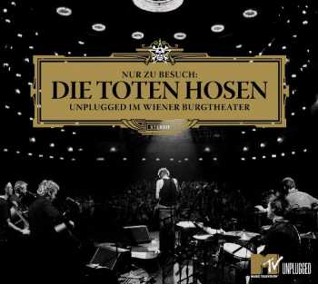 CD Die Toten Hosen: Nur Zu Besuch: Unplugged Im Wiener Burgtheater DIGI
