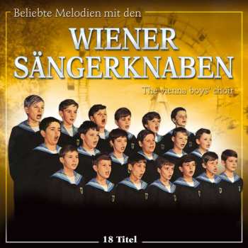CD Die Wiener Sängerknaben: Beliebte Melodien Mit Den Wiener Sängerknaben