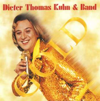 CD Dieter Thomas Kuhn & Band: Gold