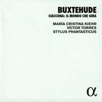 CD Dieterich Buxtehude: Ciaccona: Il Mondo Che Gira