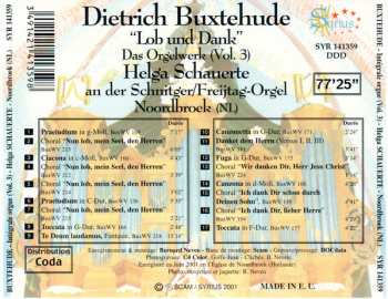 CD Dieterich Buxtehude: Das Orgelwerk (Vol. 3) ''Lob Und Dank''