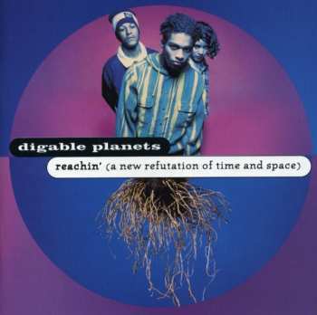 Album Digable Planets: Reachin' (A New Refutation Of Time And Space)