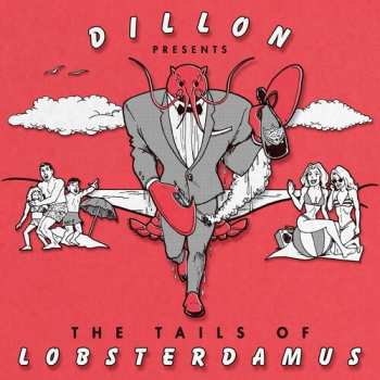 CD Dillon Maurer: The Tails Of Lobsterdamus LTD