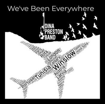 Album Dina Preston Band: We've Been Everywhere