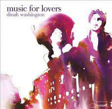 CD Dinah Washington: Music For Lovers