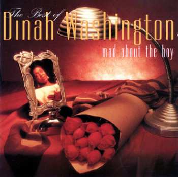 CD Dinah Washington: The Best Of - Mad About The Boy