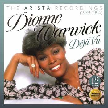 12CD/Coffret Dionne Warwick: Déjà Vu (The Arista Recordings 1979-1994)