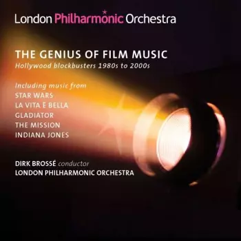 The London Philharmonic Orchestra: The Genius Of Film Music (Hollywood Blockbusters 1980s To 2000s)