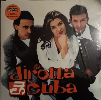 Dirotta Su Cuba: Dirotta Su Cuba