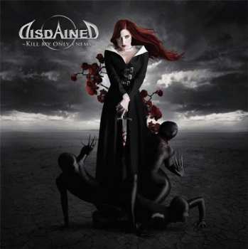 Album Disdained: Kill My Only Enemy
