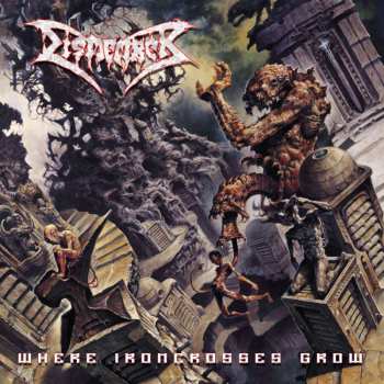 CD Dismember: Where Ironcrosses Grow
