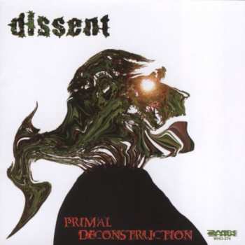 CD Dissent: Primal Deconstruction