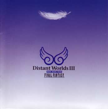 Album Distant Worlds Philharmonic Orchestra: Distant Worlds III: More Music From Final Fantasy