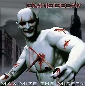 Divine:Decay: Maximize The Misery
