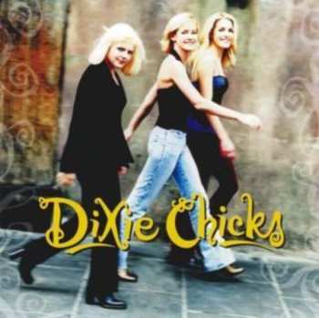 Album Dixie Chicks: Wide Open Spaces