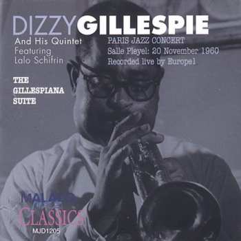Album Dizzy Gillespie: Gillespiana Suite. En Concert Avec Europe 1. Salle Pleyel 25 Novembre • 1960