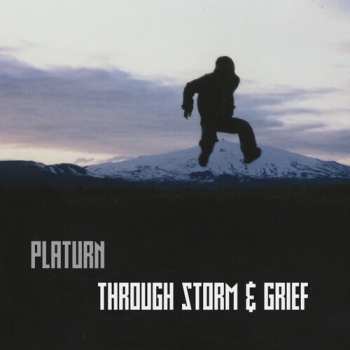 Album DJ Platurn: Through Storm & Grief