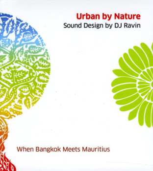 Album Ravin: Urban By Nature Sound Design By Dj Ravin