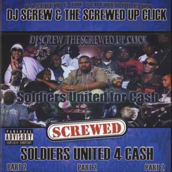 Album DJ Screw: Soldiers United For Cash - The Documentary