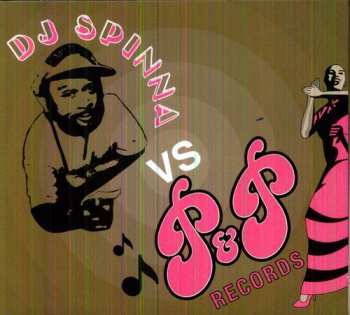 CD DJ Spinna: DJ Spinna Vs. P&P Records