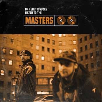 Album Dk X Ghettosocks: Listen To The Masters