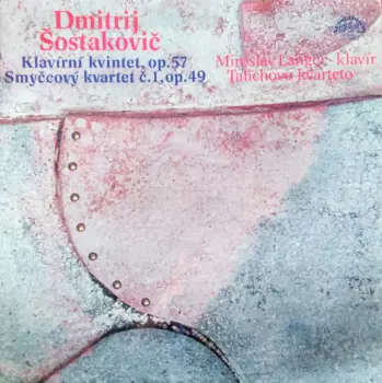 Klavírní Kvintet, Op. 57 / Smyčcový Kvartet Č. 1, Op. 49