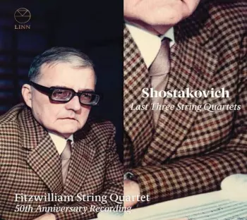 Last Three String Quartets: 50th Anniversary Recording